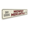 Midwest Mercantile Sign Aluminum Sign