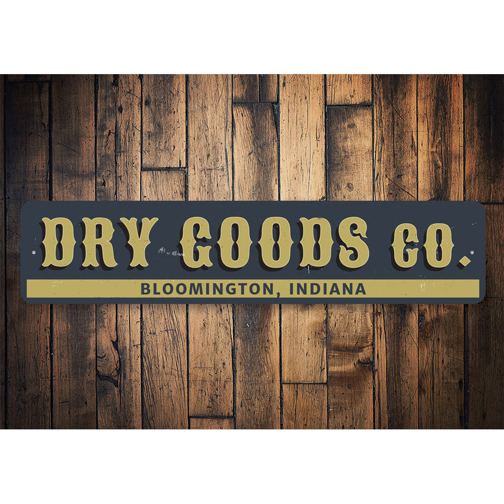 Dry Goods Company Sign Aluminum Sign