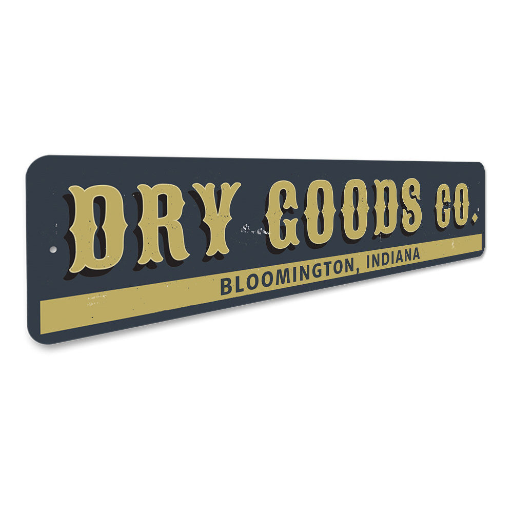 Dry Goods Company Sign Aluminum Sign