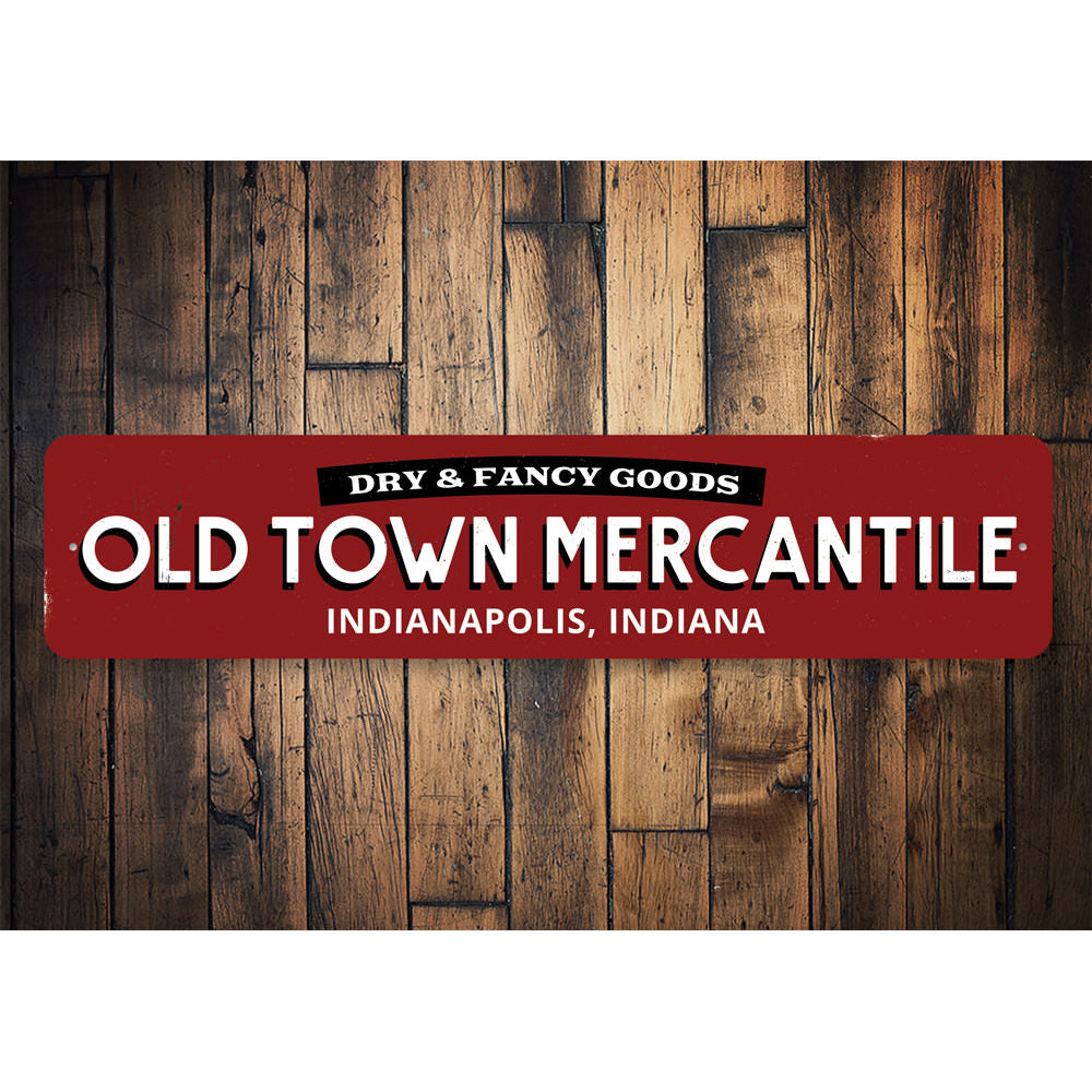 Old Town Mercantile Sign Aluminum Sign