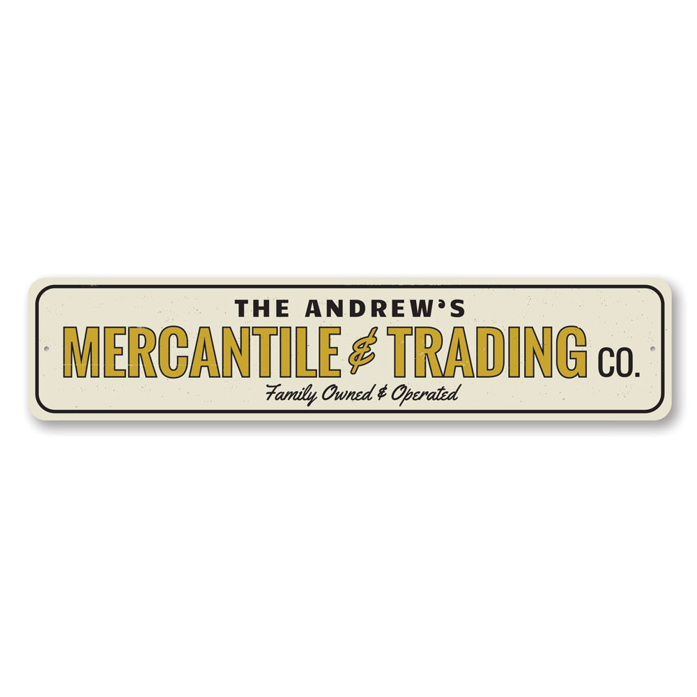 Mercantile & Trading Co Sign Aluminum Sign
