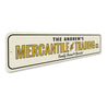Mercantile & Trading Co Sign Aluminum Sign