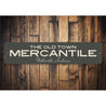 The Old Town Mercantile Sign Aluminum Sign