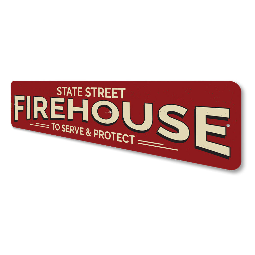 Firehouse Serve and Protect Sign Aluminum Sign