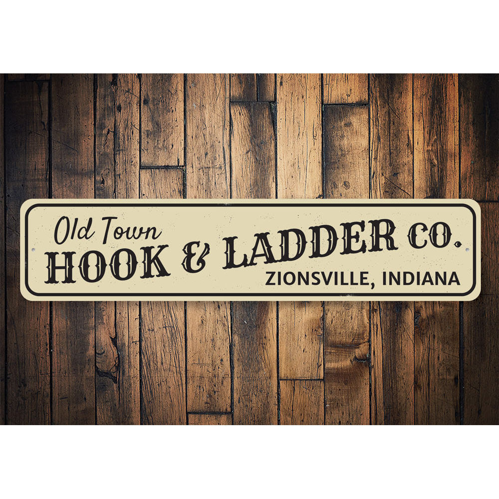 Old Town Hook & Ladder Sign Aluminum Sign