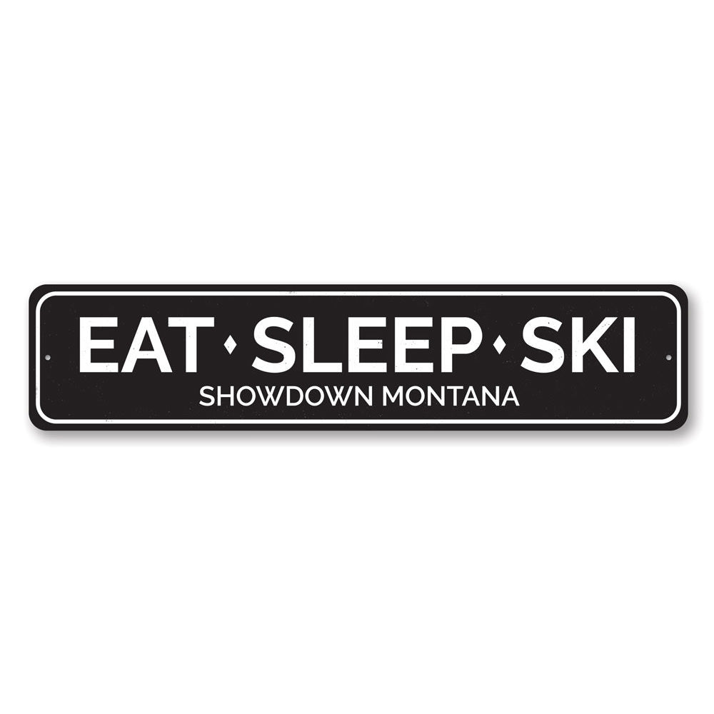 Eat Sleep Ski Sign Aluminum Sign