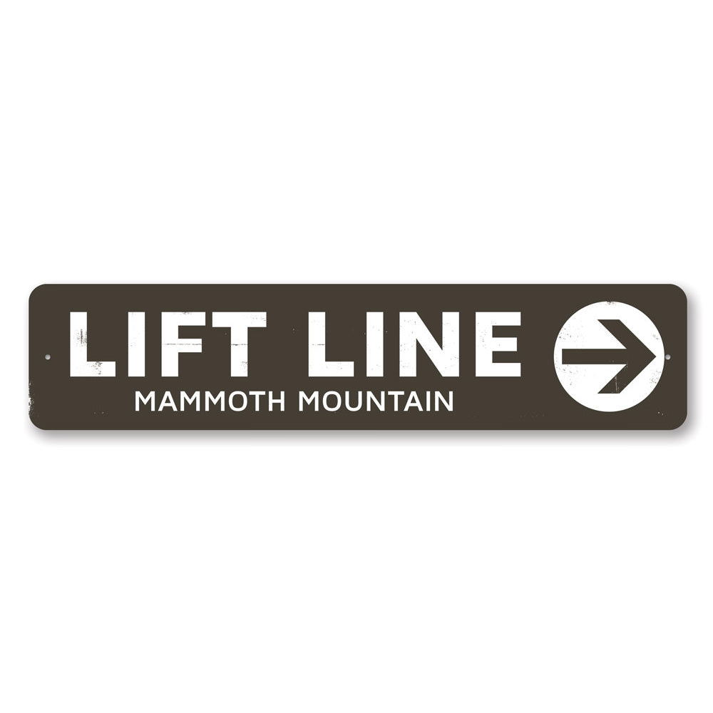 Lift Line Arrow Sign Aluminum Sign
