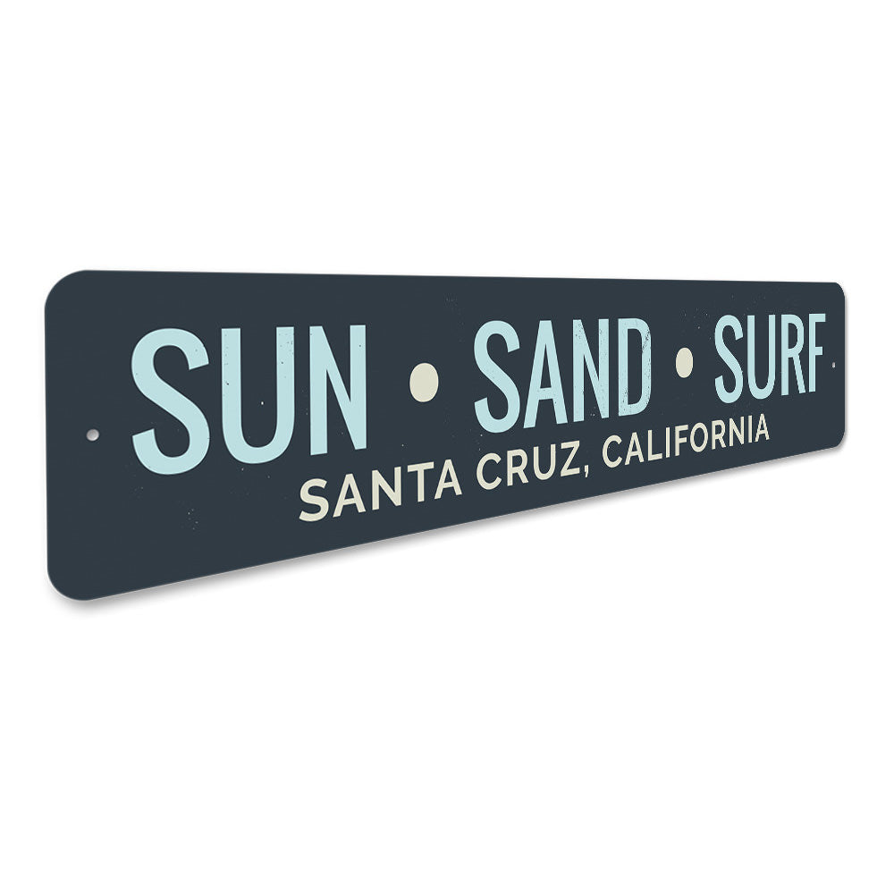 Sun Sand Surf Sign Aluminum Sign