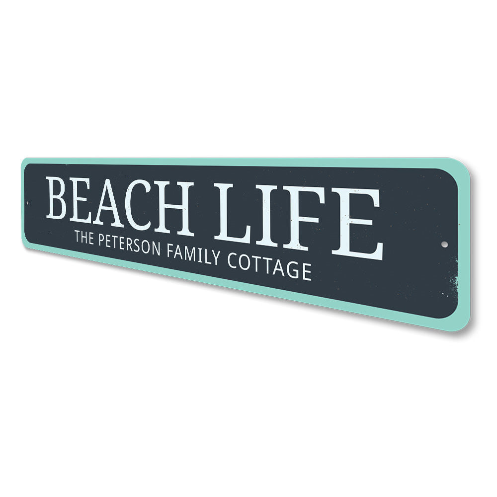 Beach Life Sign Aluminum Sign