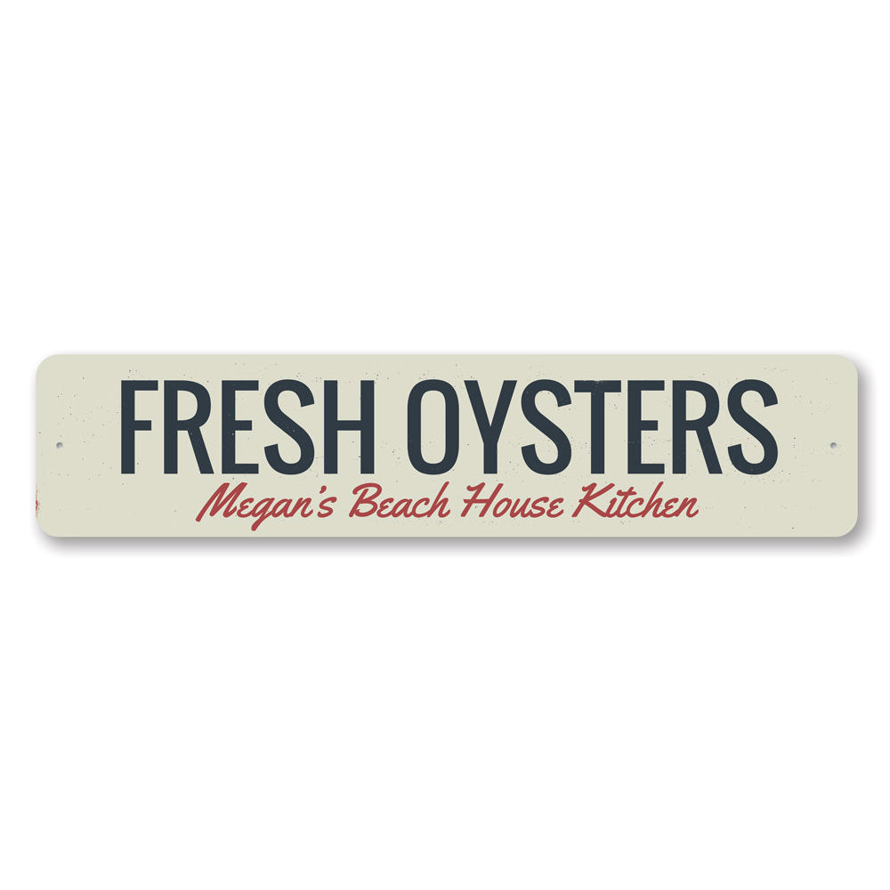 Fresh Oysters Sign Aluminum Sign