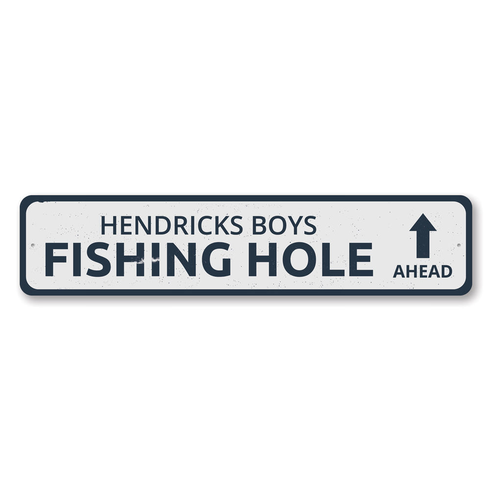 Fishing Hole Sign Aluminum Sign