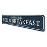 Bed & Breakfast Sign Aluminum Sign