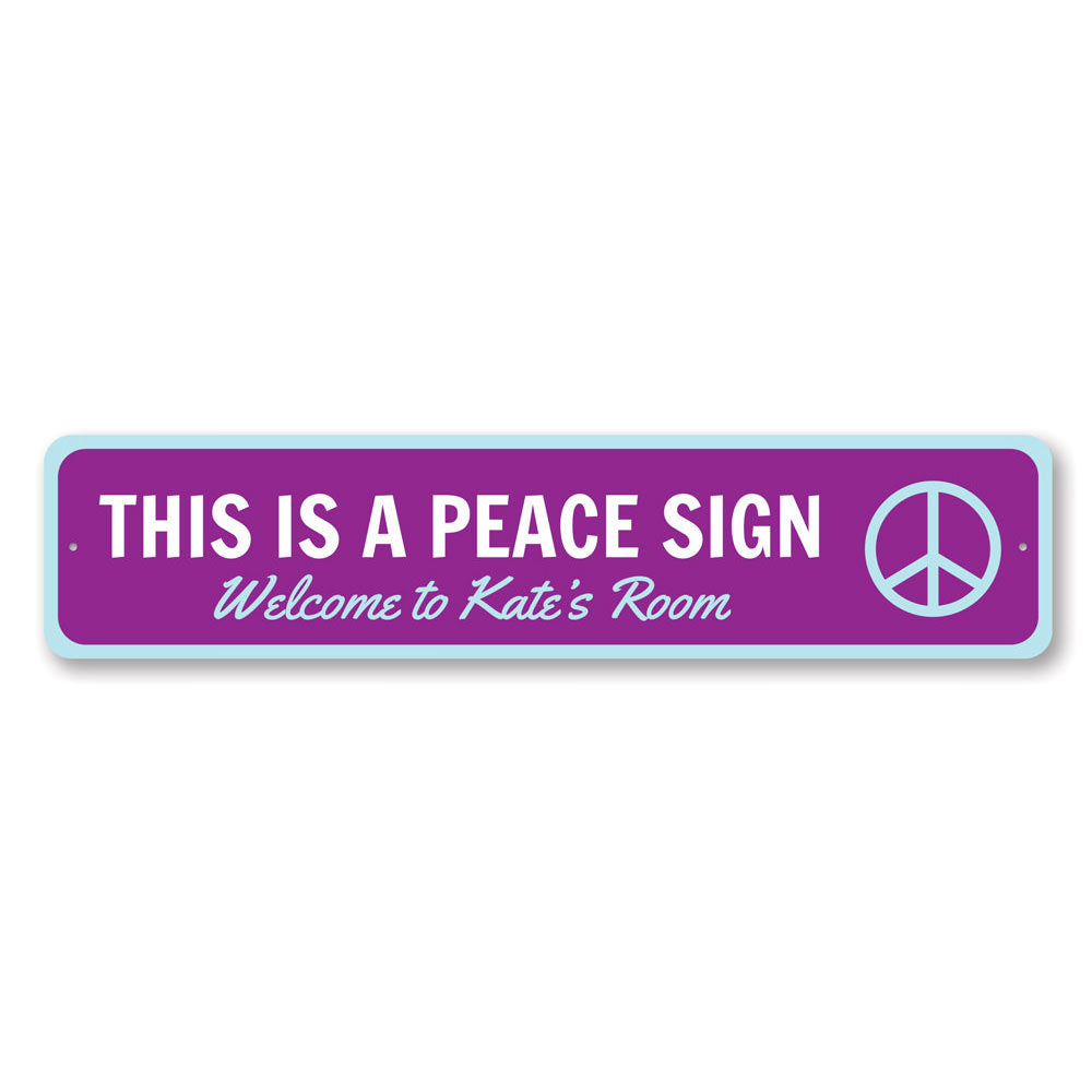 Peace Sign Aluminum Sign