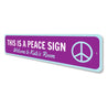 Peace Sign Aluminum Sign
