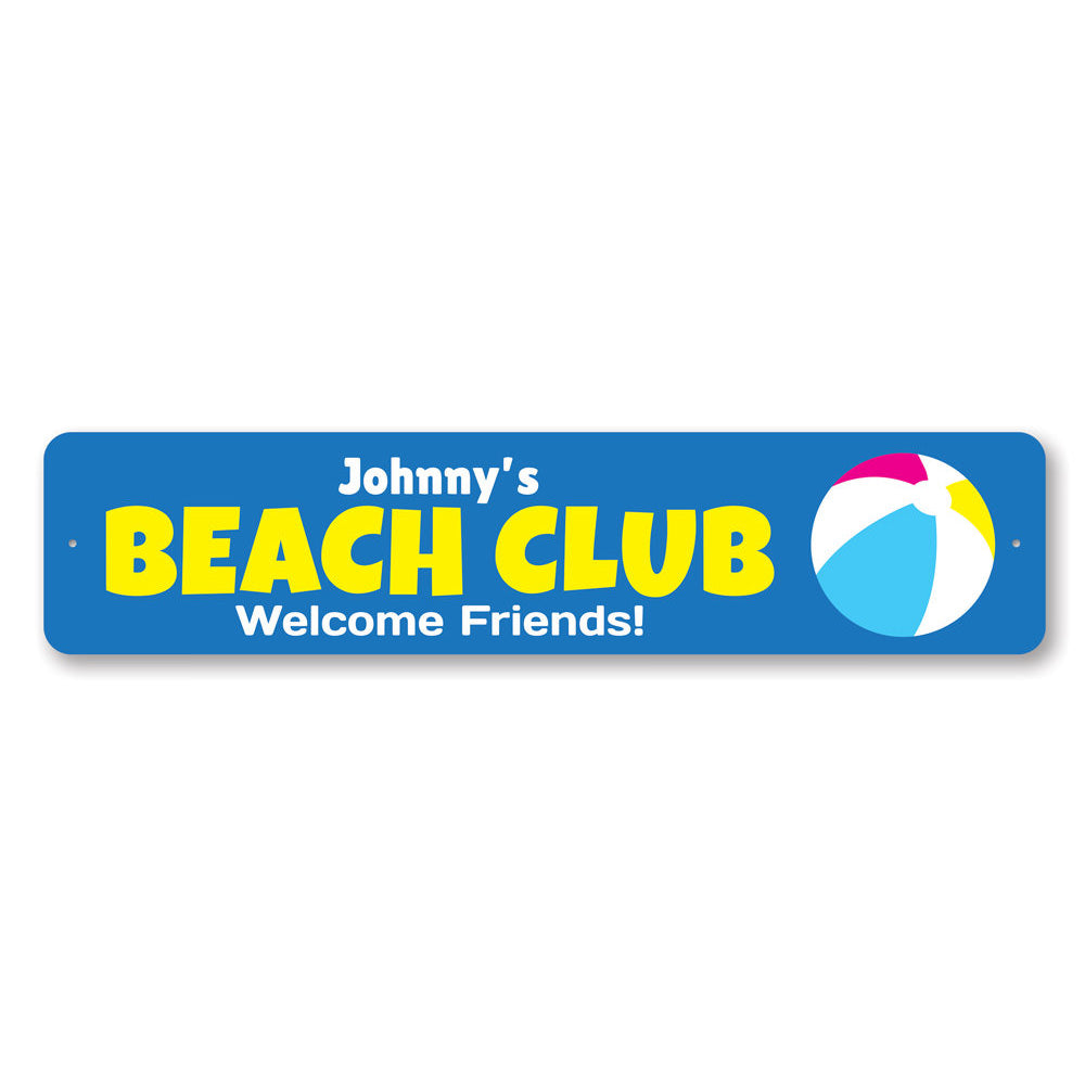 Beach Club Welcome Sign Aluminum Sign