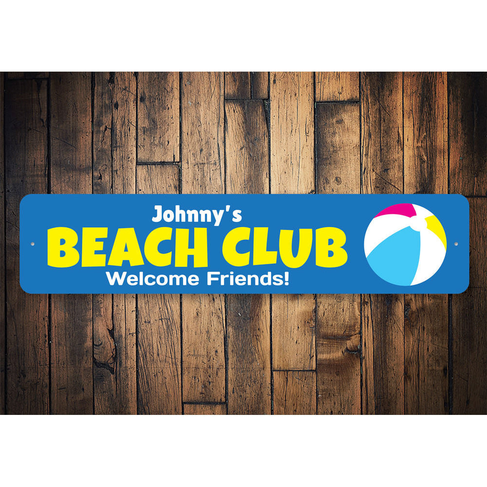 Beach Club Welcome Sign Aluminum Sign