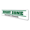 Rugby Zone Sign Aluminum Sign