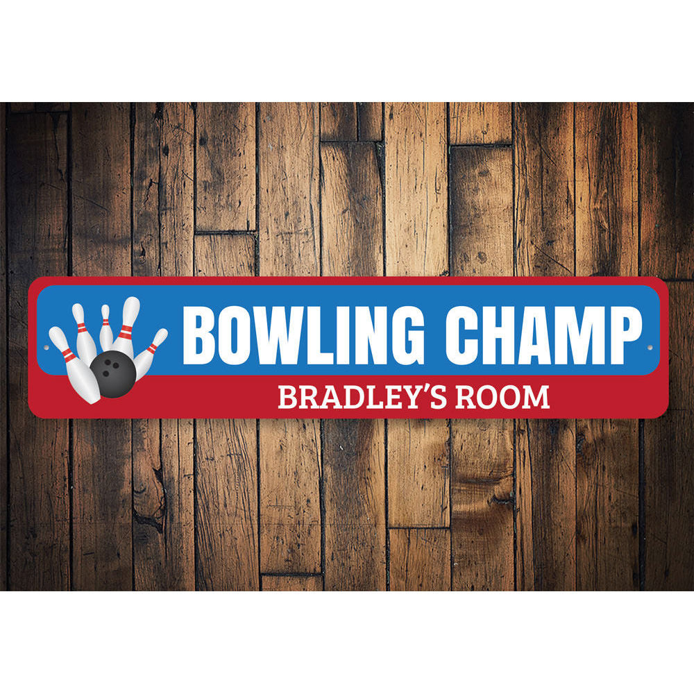 Bowling Champ Sign Aluminum Sign