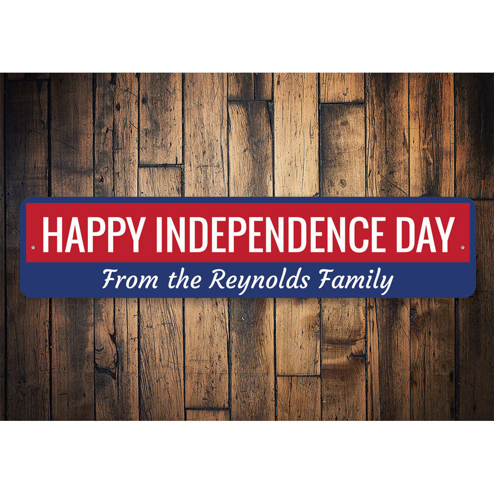 Happy Independence Day Sign Aluminum Sign