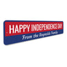 Happy Independence Day Sign Aluminum Sign