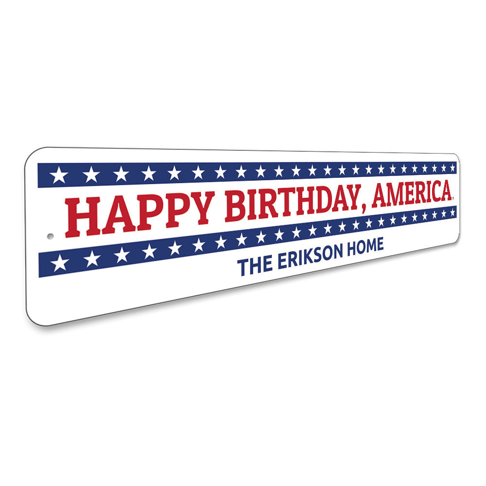 Happy Birthday America sign Aluminum Sign