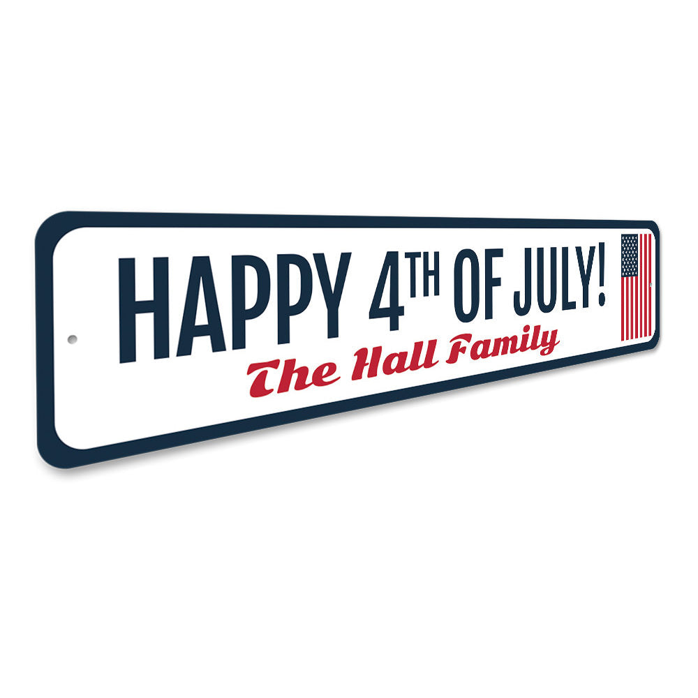 Happy 4th of July Sign Aluminum Sign