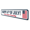 Happy 4th of July Sign Aluminum Sign