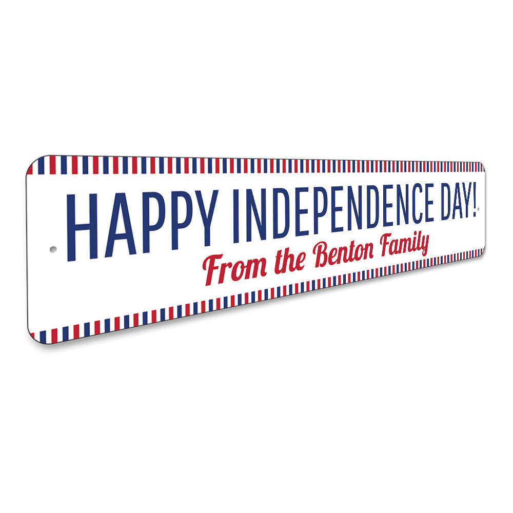 Happy Independence Day Holiday Sign Aluminum Sign