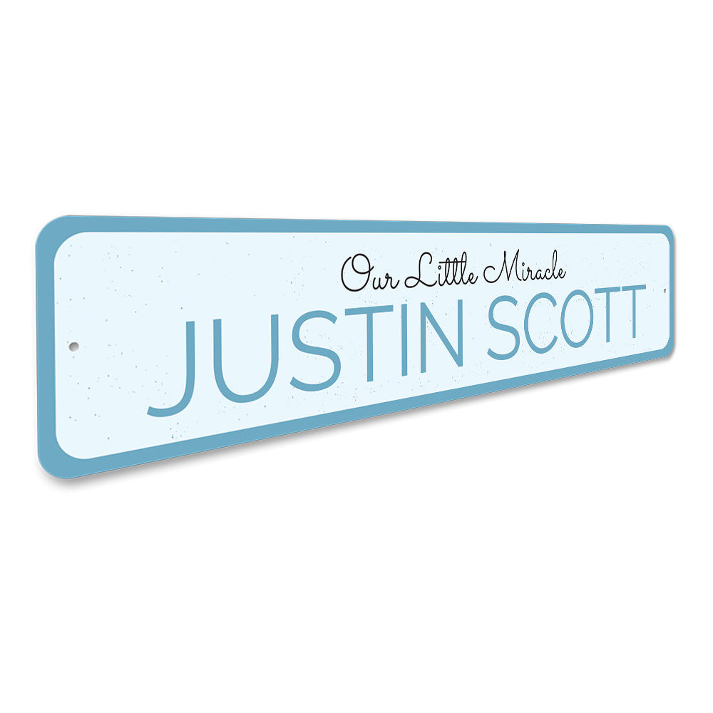 Our Little Miracle Sign Aluminum Sign