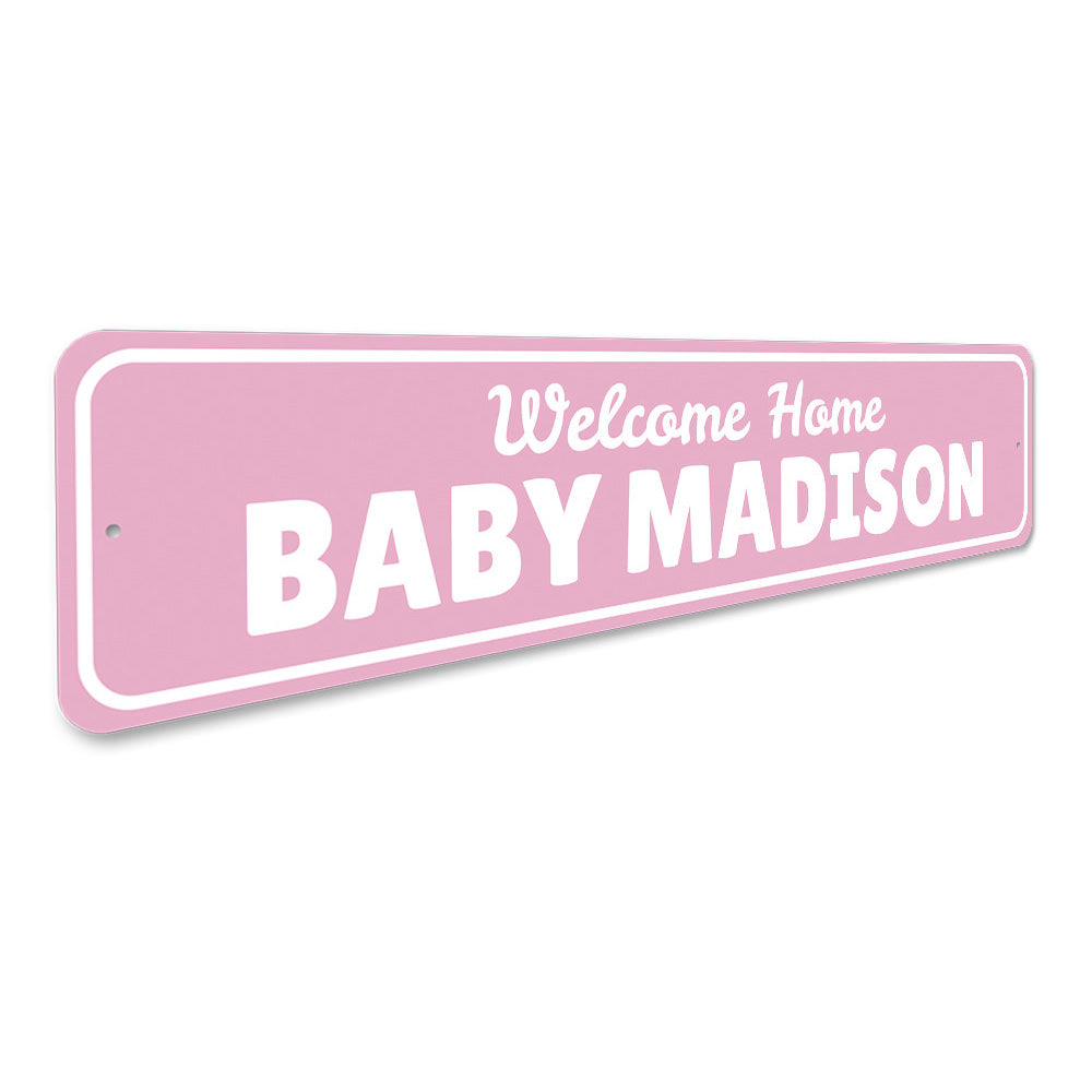 Welcome Home Baby Sign Aluminum Sign