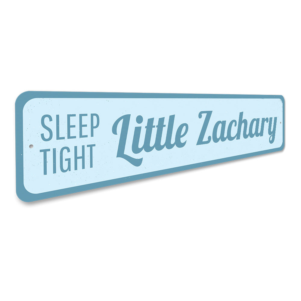Sleep Tight Little Baby Sign Aluminum Sign