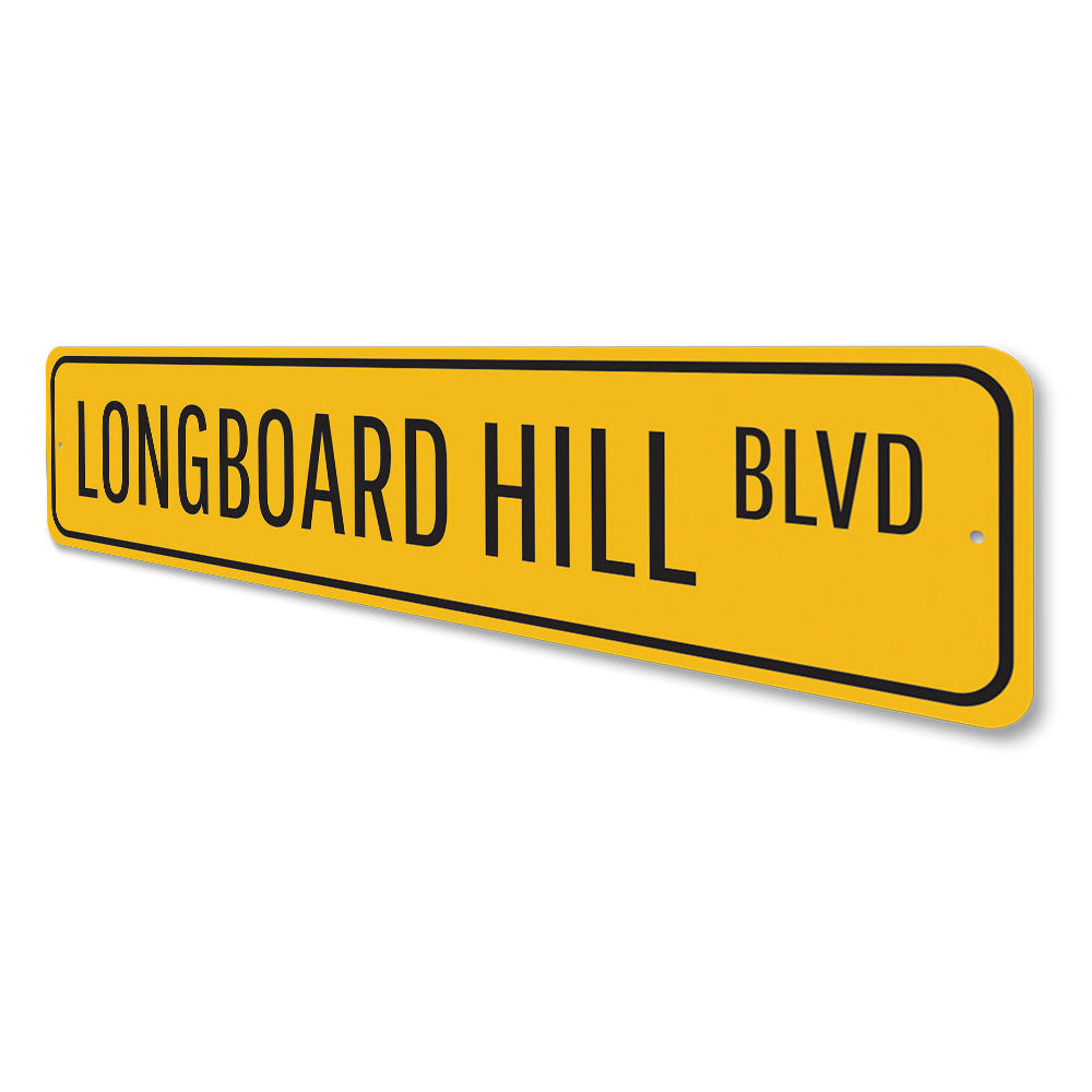 Longboard Hill Blvd Sign Aluminum Sign