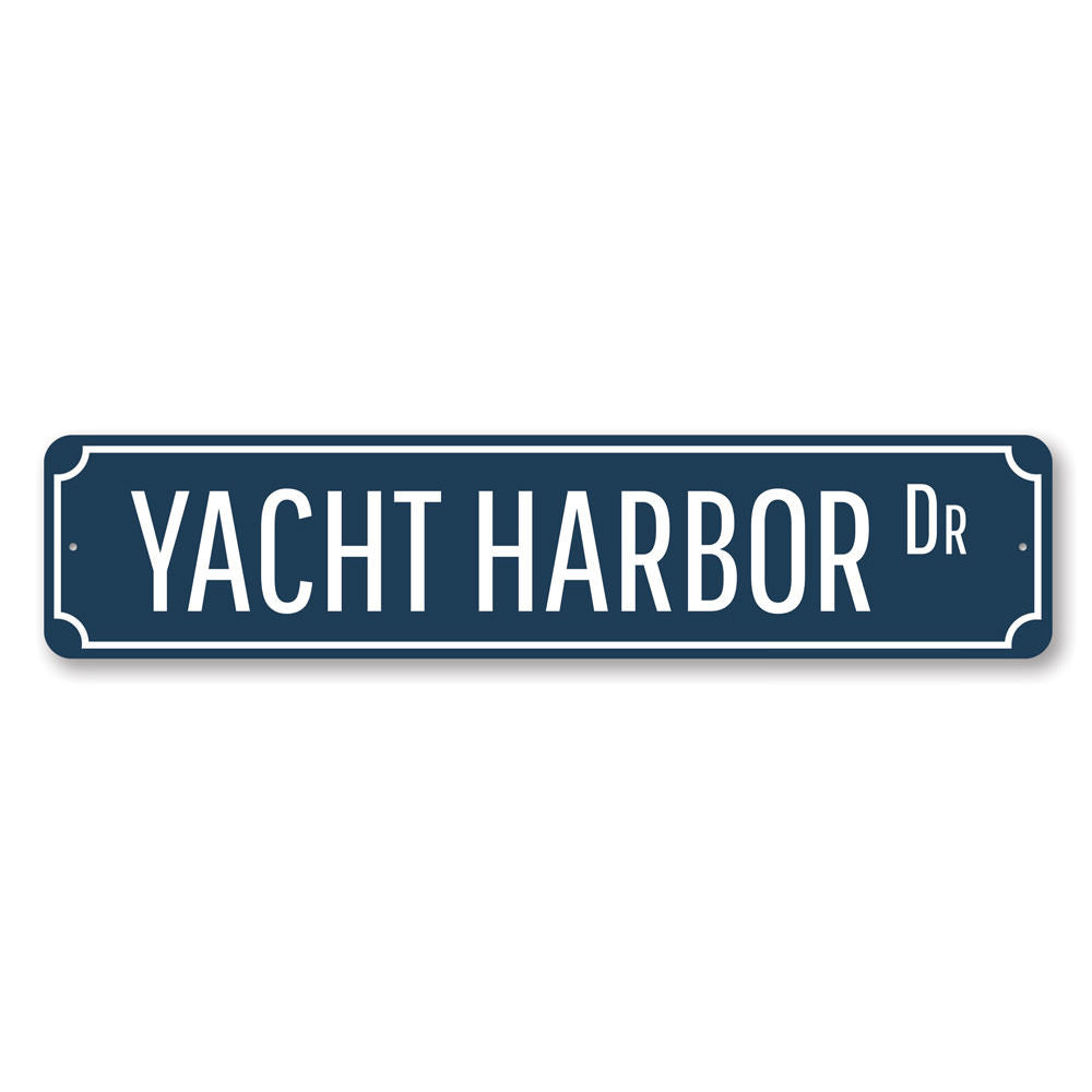 Yacht Harbor Drive Sign Aluminum Sign