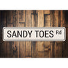 Sandy Toes Road Sign Aluminum Sign