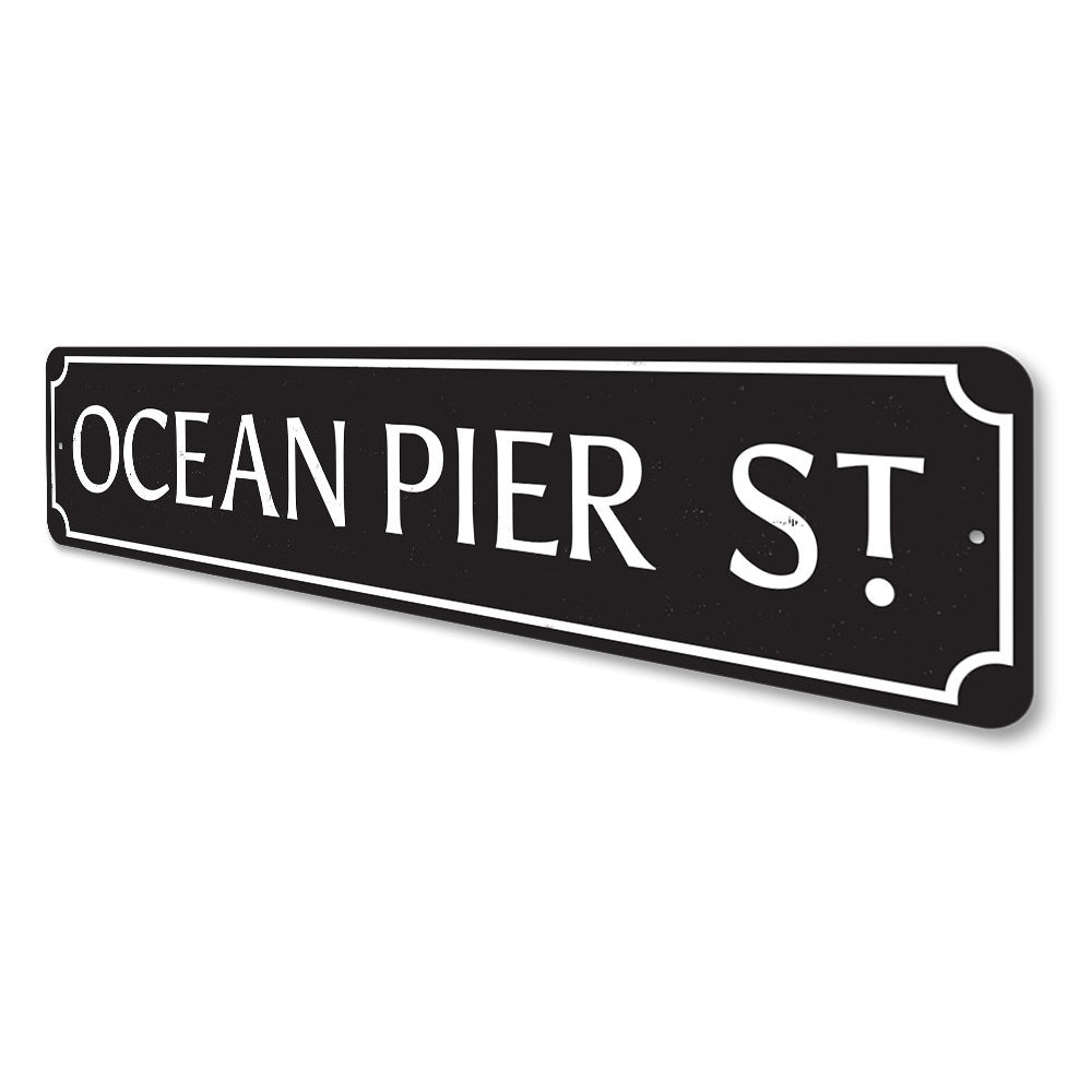 Ocean Pier Street Sign Aluminum Sign