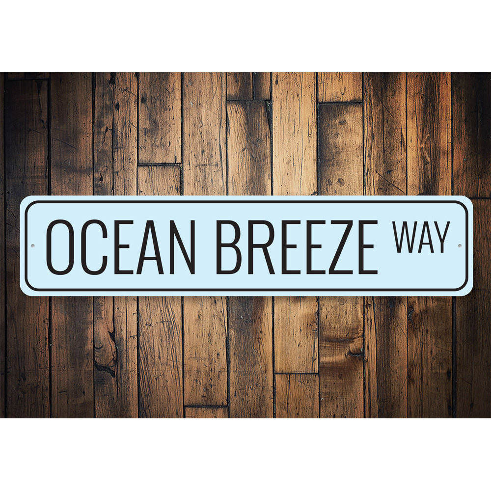 Ocean Breeze Way Sign Aluminum Sign