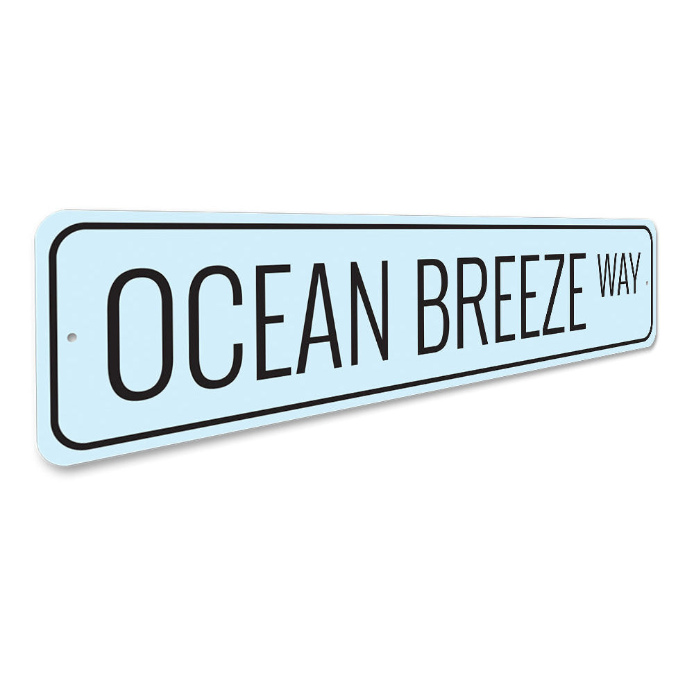 Ocean Breeze Way Sign Aluminum Sign