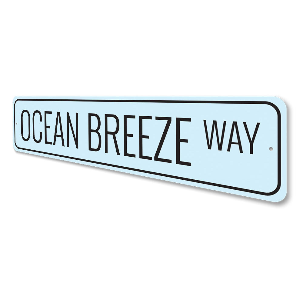 Ocean Breeze Way Sign Aluminum Sign