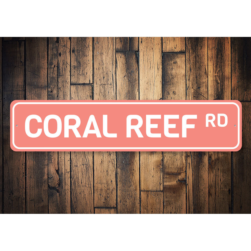 Coral Reef Road Sign Aluminum Sign