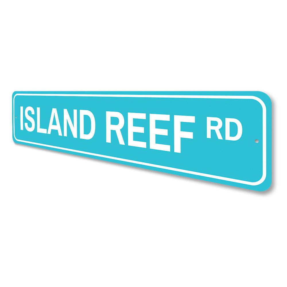 Island Reef Road Sign Aluminum Sign