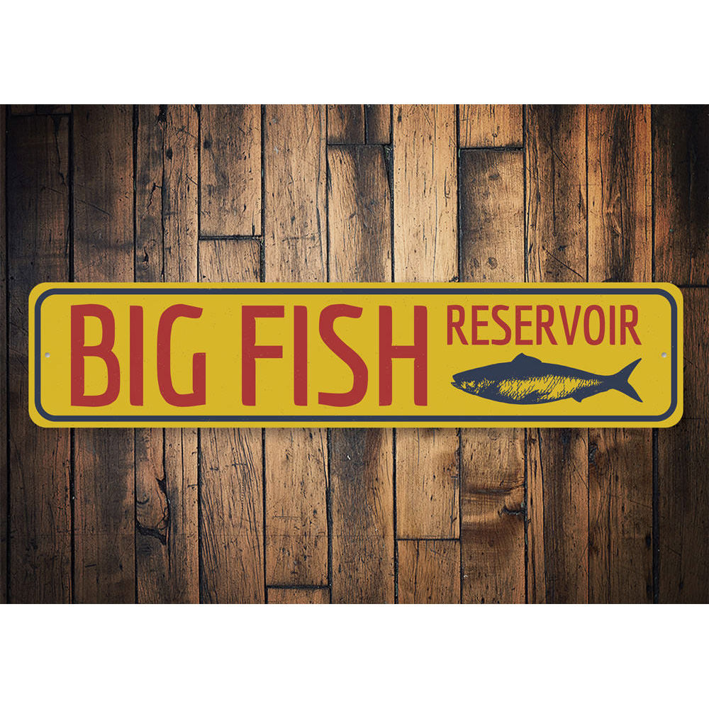 Big Fish Reservoir Sign Aluminum Sign
