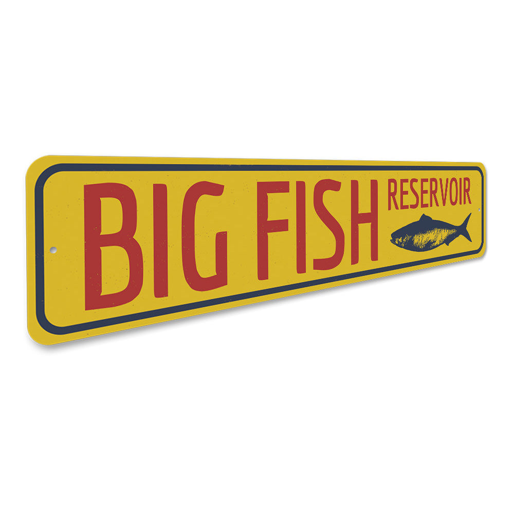Big Fish Reservoir Sign Aluminum Sign