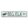 Big Elk Road Sign Aluminum Sign