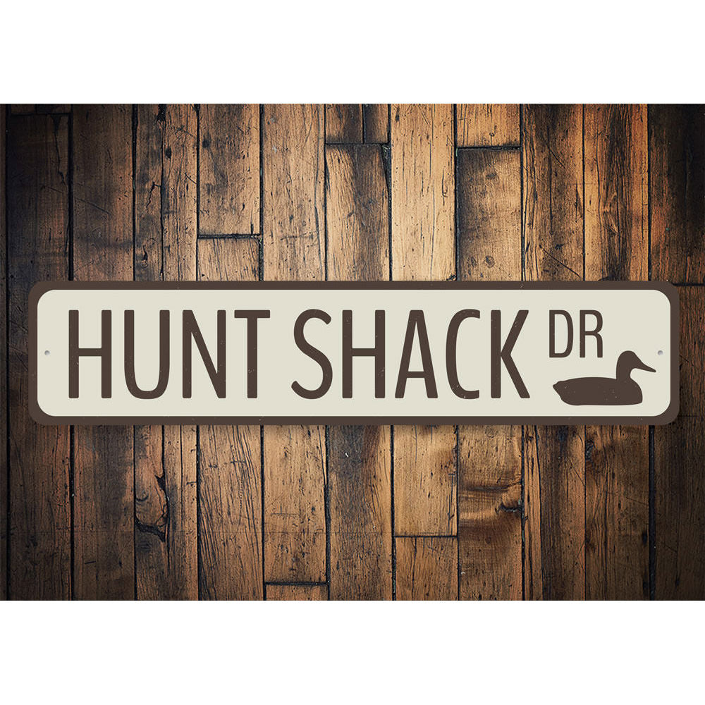 Hunt Shack Drive Sign Aluminum Sign