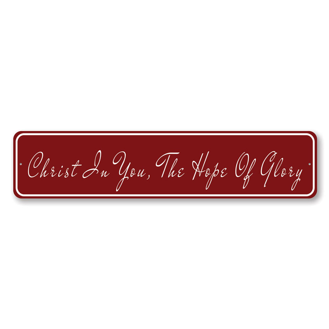 Christ In You The Hope Of Glory Sign