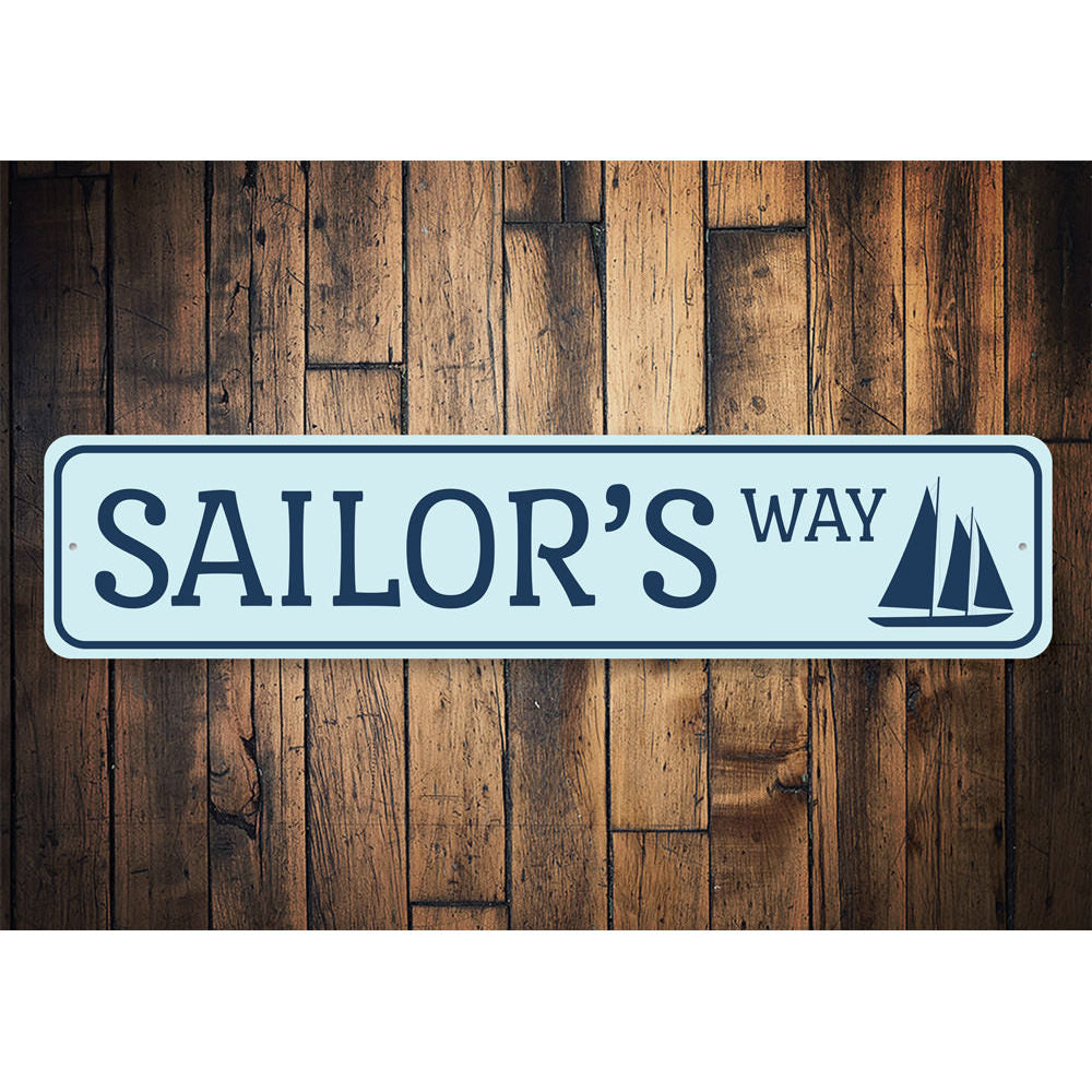Sailors Way Sign Aluminum Sign