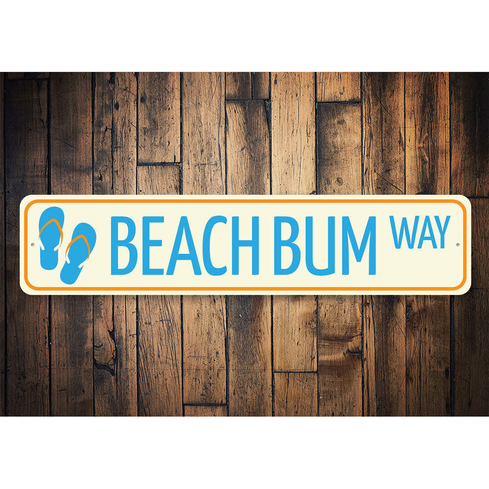 Beach Bum Way Sign Aluminum Sign