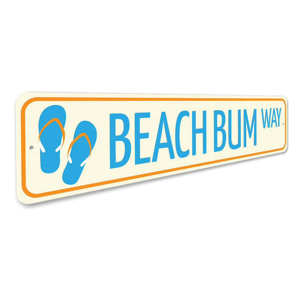 Beach Bum Way Sign Aluminum Sign