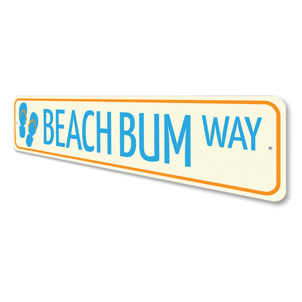 Beach Bum Way Sign Aluminum Sign