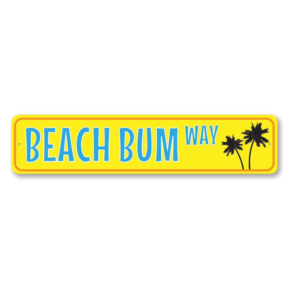 Palm Tree Beach Bum Way Sign Aluminum Sign